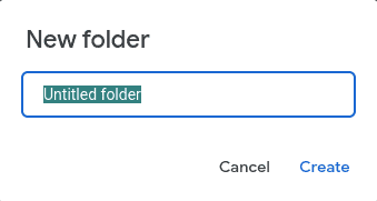 Screenshot showing the Create New Folder Dialog in Google Drive